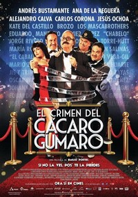 El Crimen del Cácaro Gumaro (2014) - poster