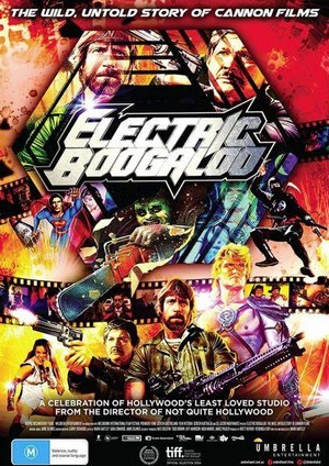 Electric Boogaloo: The Wild, Untold Story of Cannon Films (2014) - poster