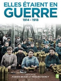 Elles Étaient en Guerre (1914 - 1918) (2014) - poster