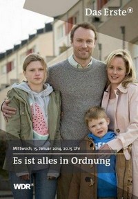 Es Ist Alles in Ordnung (2014) - poster