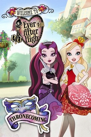 Ever After High: Thronecoming (2014) - poster