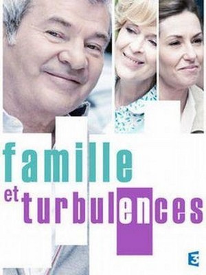 Famille et Turbulences (2014) - poster