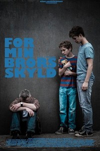 For Min Brors Skyld (2014) - poster