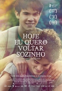 Hoje Eu Quero Voltar Sozinho (2014) - poster