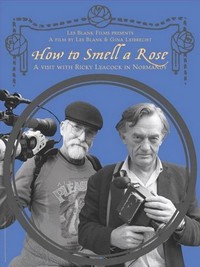 How to Smell a Rose: A Visit with Ricky Leacock at His Farm in Normandy (2014) - poster