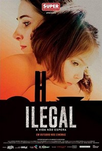 Ilegal (2014) - poster