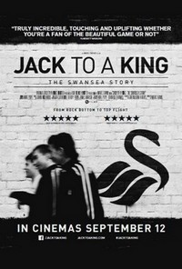 Jack to a King - The Swansea Story (2014) - poster