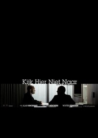 Kijk Hier Niet Naar (2014) - poster