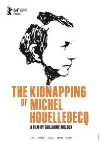 L'Enlèvement de Michel Houellebecq (2014) - poster