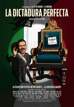 La Dictadura Perfecta (2014) - poster