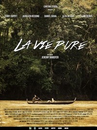 La Vie Pure (2014) - poster