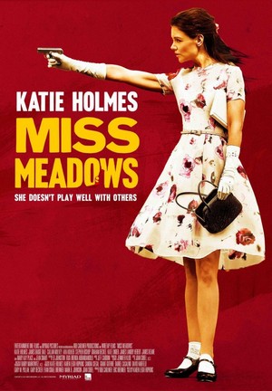Miss Meadows (2014) - poster