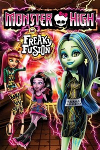 Monster High: Freaky Fusion (2014) - poster