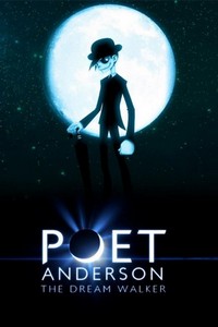 Poet Anderson: The Dream Walker (2014) - poster