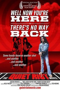 Quiet Riot: Well Now You're Here, There's No Way Back (2014) - poster