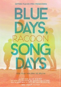 Racoon: Blue Days, Song Days (2014) - poster