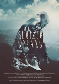 Sluizer Speaks (2014) - poster