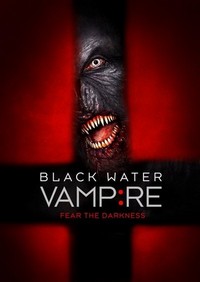 The Black Water Vampire (2014) - poster