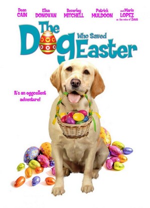 The Dog Who Saved Easter (2014) - poster
