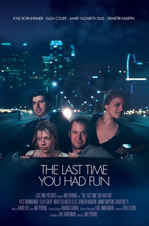 The Last Time You Had Fun (2014) - poster