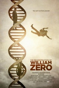 The Reconstruction of William Zero (2014) - poster