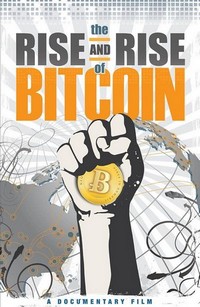 The Rise and Rise of Bitcoin (2014) - poster