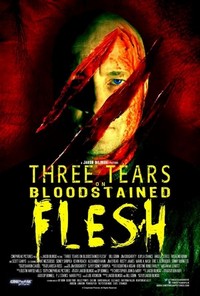 Three Tears on Bloodstained Flesh (2014) - poster