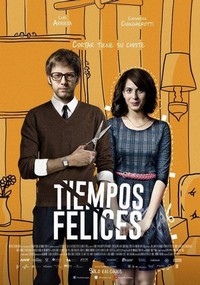 Tiempos Felices (2014) - poster