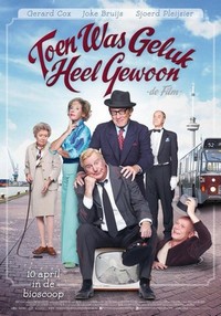 Toen Was Geluk Heel Gewoon - De Film (2014) - poster