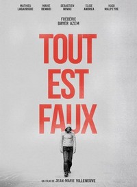 Tout Est Faux (2014) - poster