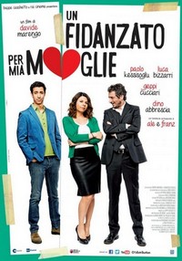 Un Fidanzato per Mia Moglie (2014) - poster