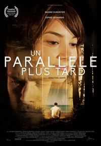 Un Parallèle Plus Tard (2014) - poster