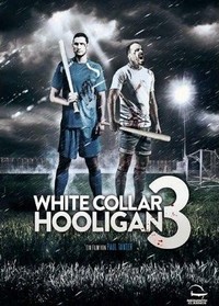 White Collar Hooligan 3 (2014) - poster