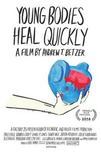 Young Bodies Heal Quickly (2014) - poster