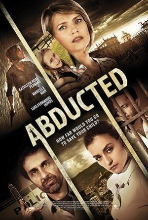 Abducted (2015) - poster