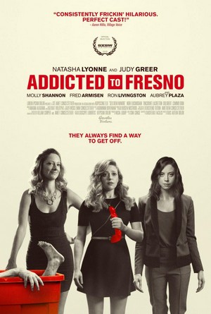 Addicted to Fresno (2015) - poster