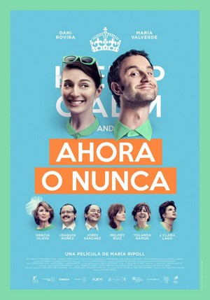 Ahora o Nunca (2015) - poster