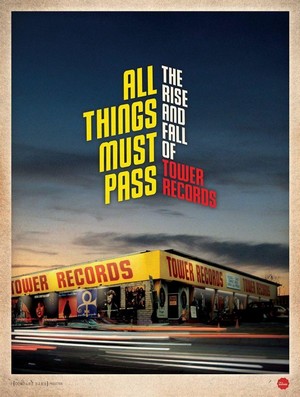 All Things Must Pass: The Rise and Fall of Tower Records (2015) - poster
