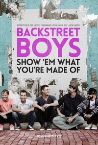 Backstreet Boys: Show 'em What You're Made Of (2015) - poster