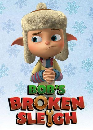 Bob's Broken Sleigh (2015) - poster