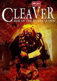 Cleaver: Rise of the Killer Clown (2015) - poster