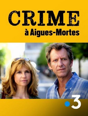 Crime à Aigues-Mortes (2015) - poster