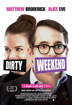 Dirty Weekend (2015) - poster