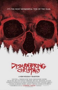 Dismembering Christmas (2015) - poster