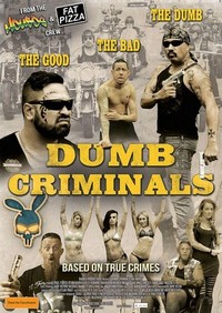 Dumb Criminals: The Movie (2015) - poster