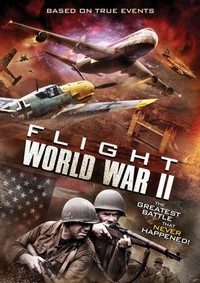 Flight World War II (2015) - poster