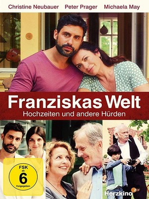 Franziskas Welt: Hochzeiten und andere Hürden (2015) - poster