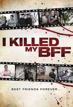 I Killed My BFF (2015) - poster