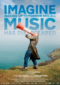 Imagine Waking Up Tomorrow and All Music Has Disappeared (2015) - poster