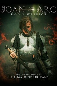 Joan of Arc: God's Warrior (2015) - poster